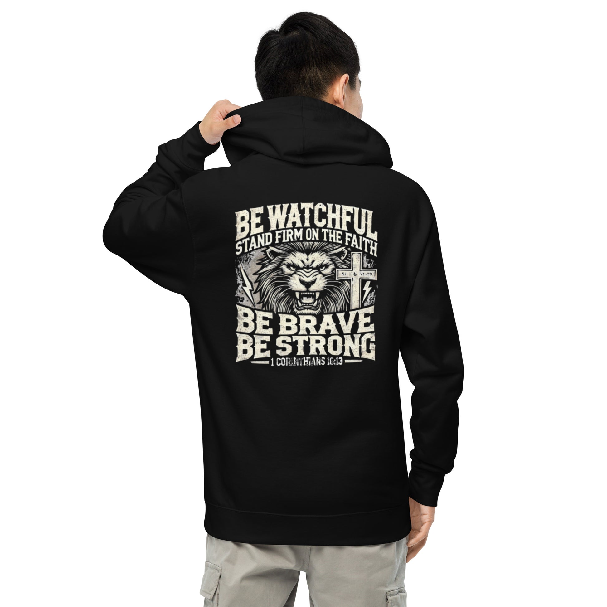 "Be Watchful, Be Brave, Be Strong" Hoodie