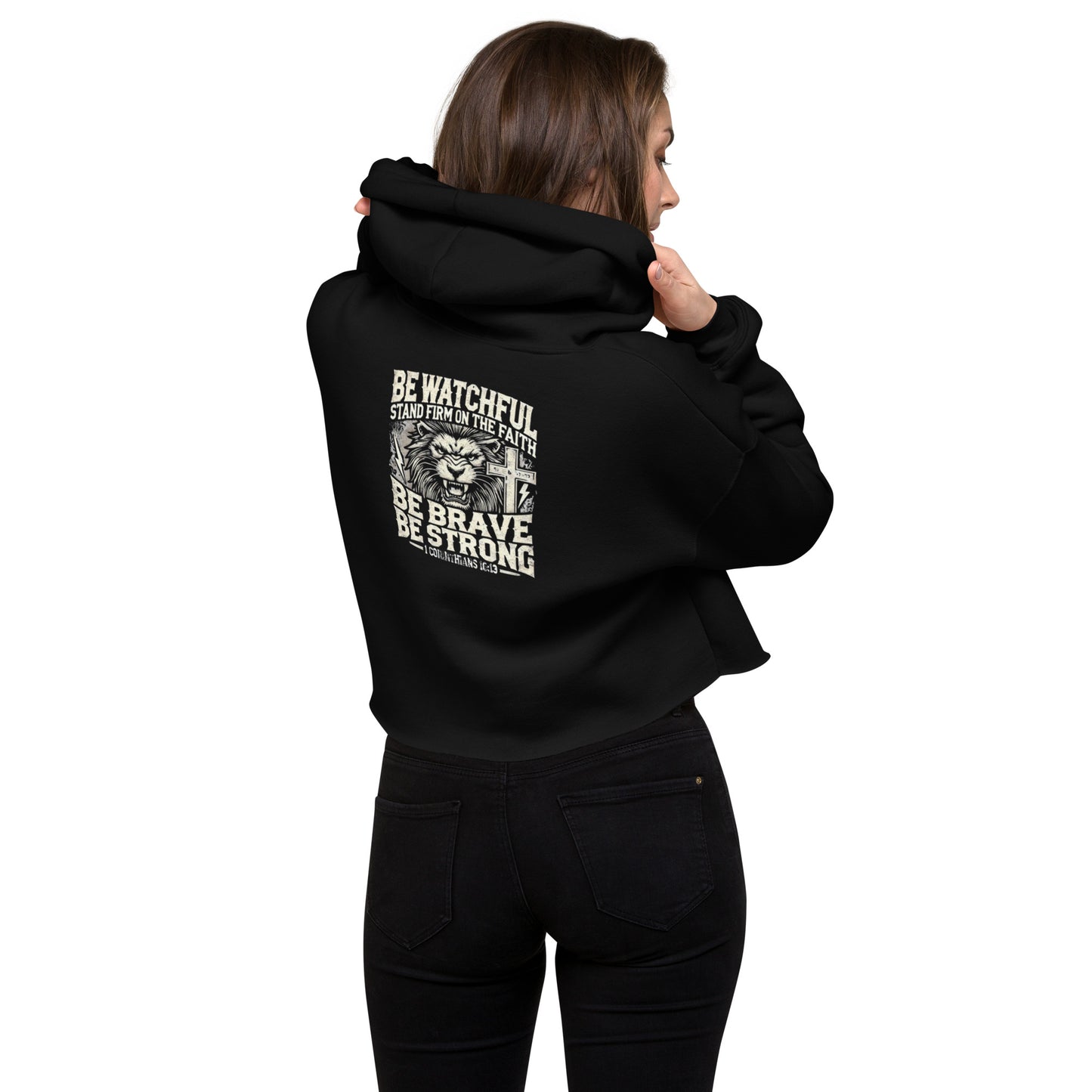 "Be Watchful, Be Brave, Be Strong" Women’s Hoodie